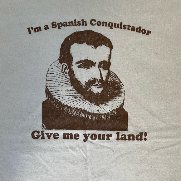 Jerzees Heavyweight Blend Shirt I Am. A Spanish Conquistador Give Me Your Land - Picture 4 of 6
